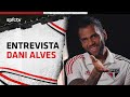 DANI ALVES: LIBERTADORES BRILHA COMO A CHAMPIONS LEAGUE | SPFCTV