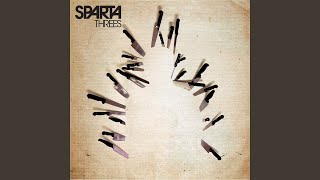 Video thumbnail of "Sparta - Without A Sound"