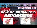 BIOLOGY L2-HOW DO ORGANISMS REPRODUCE? | CBSE AMU JMI 10TH BOARD REVISION | 11TH ENTRANCE