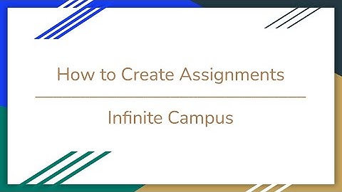 How to Create Assignments in Infinite Campus