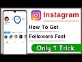How to get instagram followers fast 2024