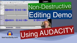 Non-Destructive Editing Demo Using Audacity