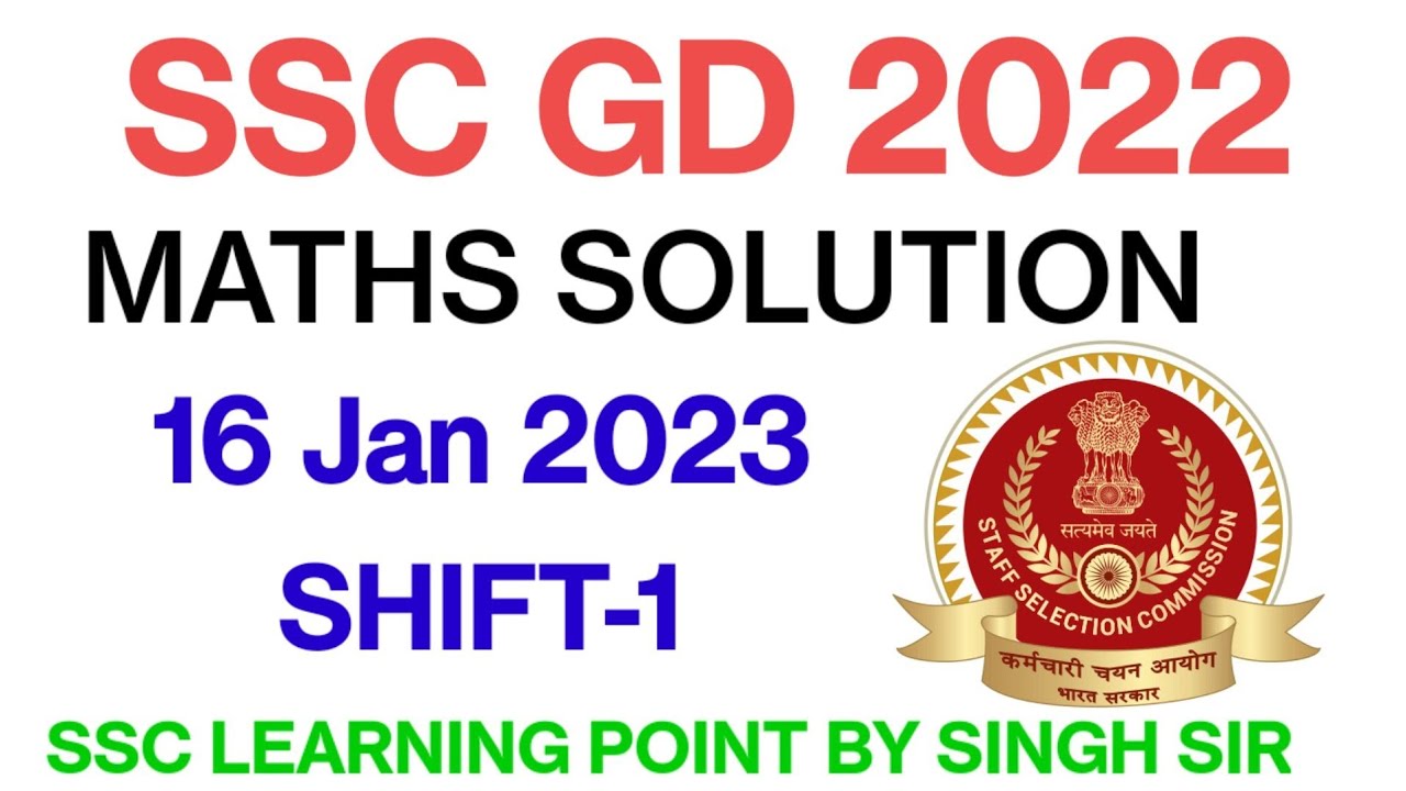SSC GD 2022 (16 Jan, 2023. 1st shift) Maths Solution|| GD Solved Paper by Singh Sir.