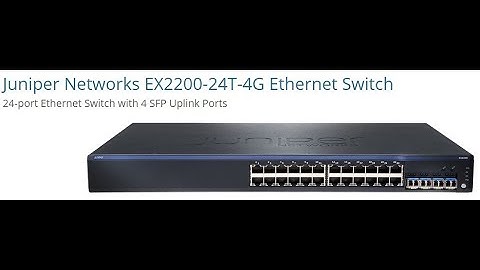 EX2200-24T-4G Juniper 24-Ports 10/100/1000Base-T Layer 3 Ethernet Switch with 4 SFP Gigabit Ethernet