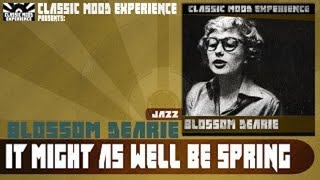 Blossom Dearie - It Might as Well Be Spring [1956]
