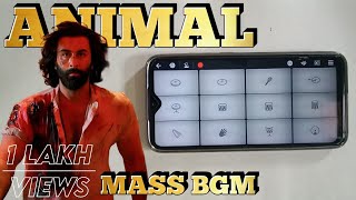 ANIMAL - Ranbir Kapoor  |  Mass Bgm  | Walkband screenshot 2