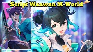 Script Wanwan M-World Skin Full Effect And Sound No Password MediaFire All Patch Vid04