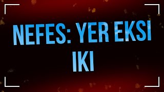 Nefes Yer Eksi Iki 2023 - Hd Podcast Filmi Full İzle