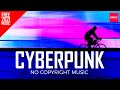 [No Copyright Music] [Free Download] | Infraction Cyberpunk