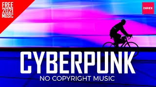 [No Copyright Music] [Free Download] | Infraction Cyberpunk