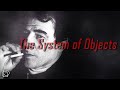 Jean Baudrillard: The System of Objects