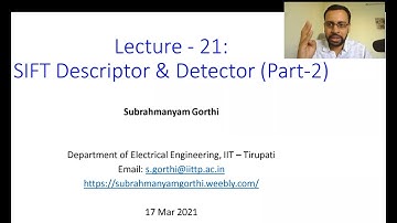 L21 - Scale Invariant Feature Transform (SIFT) - (Part-2 of 4)