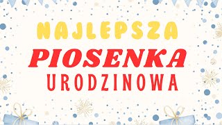 Świetna Piosenka Urodzinowa!