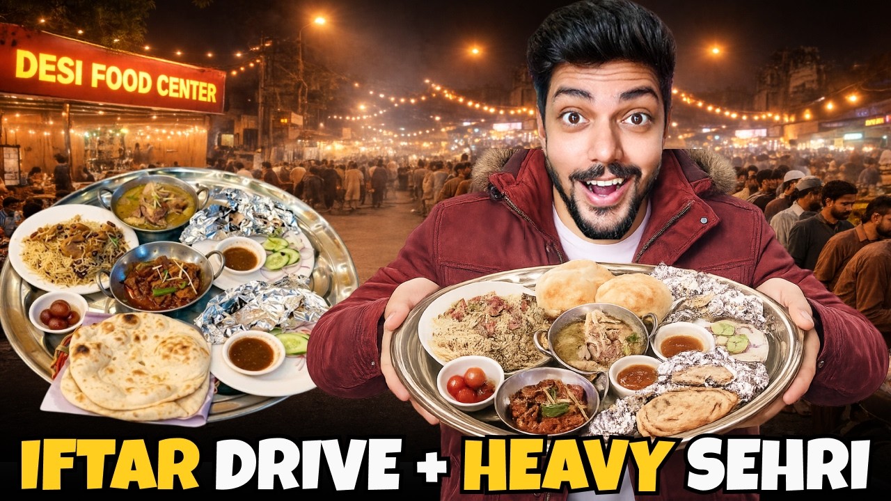 ULTIMATE IFTAR DRIVE + CAMEL KARAHI & LAMB PULAO SEHRI | KARACHI STREET FOOD