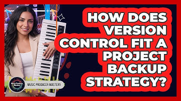How Does Version Control Fit A Project Backup Strategy?
