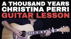 A Thousand Years Guitar Tutorial - Christina Perri Guitar Lesson |Tabs + Easy Chords + Guitar Cover|  - Durasi: 19.36. 