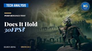 Elden Ring Switch 2 - Does the Troubled Port Actually Hold 30fps?