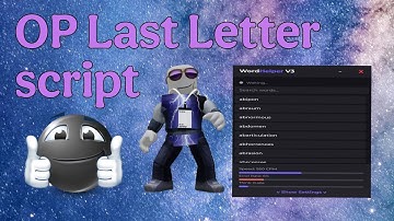 OP last letter script (Auto type, Auto win etc)    Credits to: Skrylor