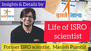 Life of an ISRO Scientist | Manish Purohit | ISRO Memoirs