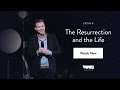 Rich Wilkerson, Jr. — Jesus: The Resurrection and the Life