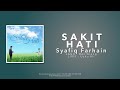 Syafiq Farhain - Sakit Hati (Official Lyric Video)