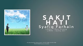 Syafiq Farhain - Sakit Hati