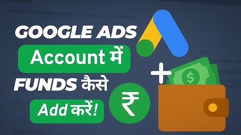 Google Ads Account में Funds कैसे Add करें?💰/How to Add Money in Google Ads | Full Process Explained