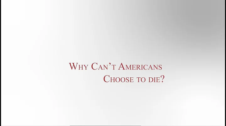 Why Can't Americans Choose to Die #AskFayeGirsh