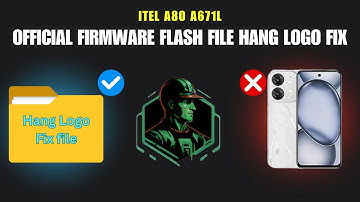 Itel A80 A671L Official Firmware  Flash File Hang Logo Fix #hanglogofix