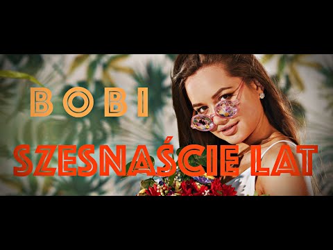 Bobi - Szesnaście lat (Official Video - 2020)