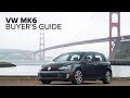 Volkswagen MK6 Buyer's Guide - What To Know Before Buying/Owning/Repairing One