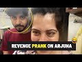 Revenge PRANK on @Arjuna Harjai