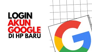 CARA LOGIN AKUN GOOGLE DI HP BARU 2024!