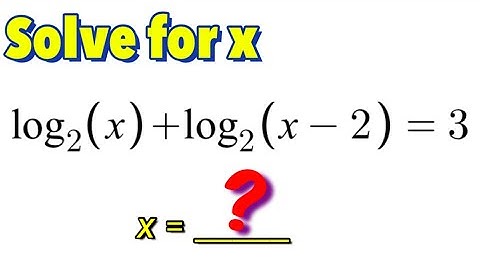 Solving Logarithmic Equations (Part 2)
