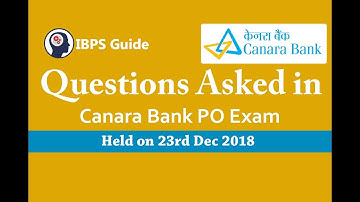 Questions asked in Canara Bank PO 2018 – Held on 23rd Dec