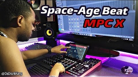 Eps.14 Da Drank Kang - Space Age Beat - ( MPC X beat making )