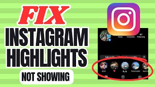 How To Fix Instagram Highlights Disappeared | WHY ARE MY INSTAGRAM HIGHLIGHTS NOT SHOWING