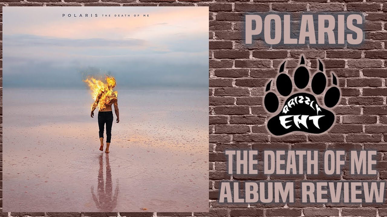 Polaris - The Death Of Me ALBUM REVIEW