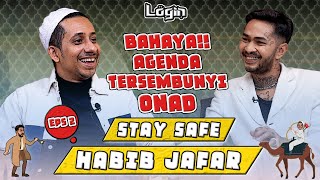 HABIB JAFAR MULAI TERGODA⁉️,ONAD JURUS CINTA KASIH❤️ #LogIndiCloseTheDoor - EPS. 2