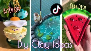 Diy Clay Ideas Tiktok Compilation #9