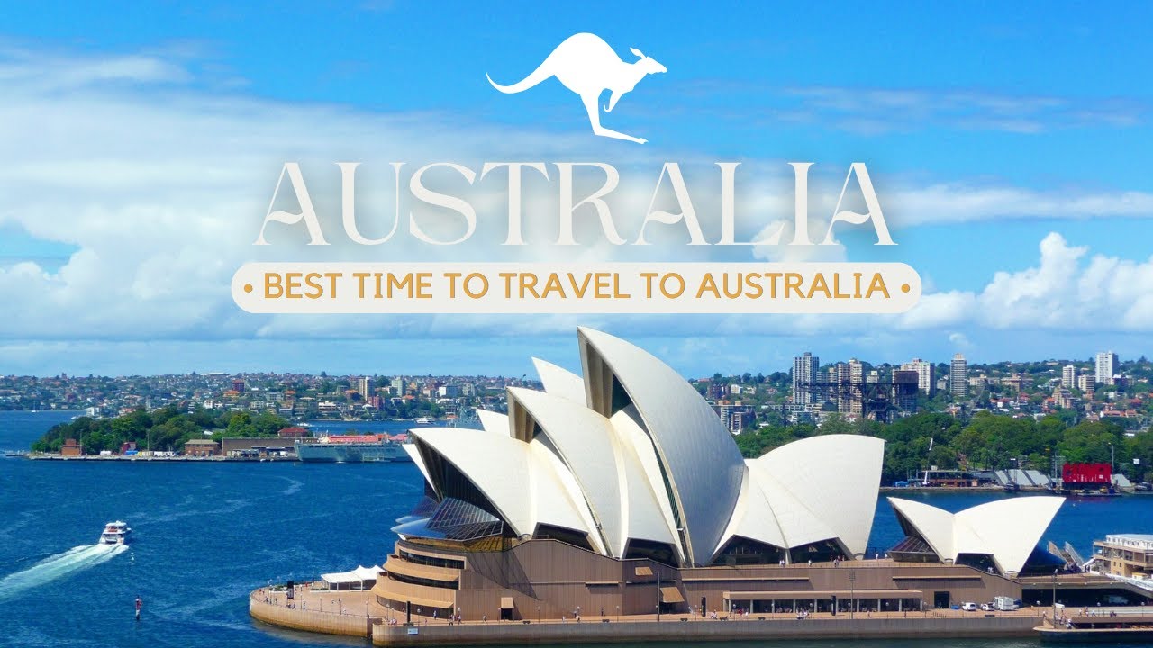 Travel Video Best Time To Travel To Australia Australia Travel