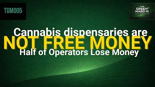 Building a Dispensary in a New Market Licensing, Competition & Expansion - TGM005