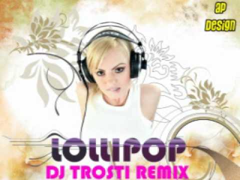 Alexandra Stan - Lollipop (Dj Trosti Remix)