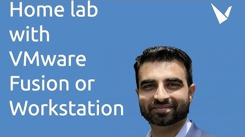 Home lab with VMware Fusion or Workstation - Victor Monga