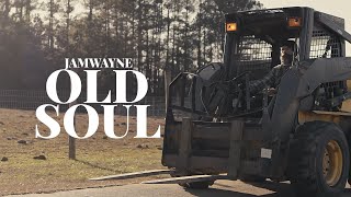 JamWayne - Old Soul (Official Video)