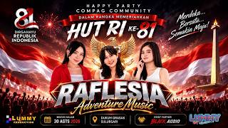 ::: LIVE RAFLESIA ADVENTURE MUSIC - HAPPY PARTY COMPAG COMMUNITY -