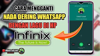 Cara Mengganti Nada Dering WA Dengan Lagu Di HP Infinix