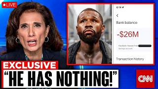 “$1.2 BILLION TO $0” CNN Releases Shocking NEW Details On Floyd Mayweather’s Bankruptcy