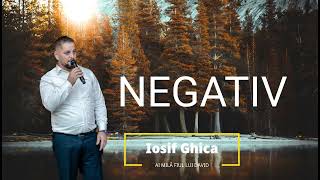 IOSIF GHICA- NEGATIV - ISUS PRIN IHERION  TRECEA - 2022