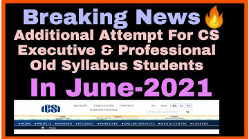 Breaking news 🔥one more attempt for cs professional and executive old syllabus students,icsi news